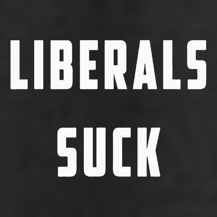 Liberals Suck Funny Liberal Cool Comfort Performance Bucket Hat