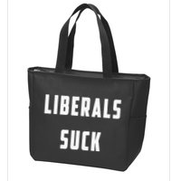 Liberals Suck Funny Liberal Zip Tote Bag