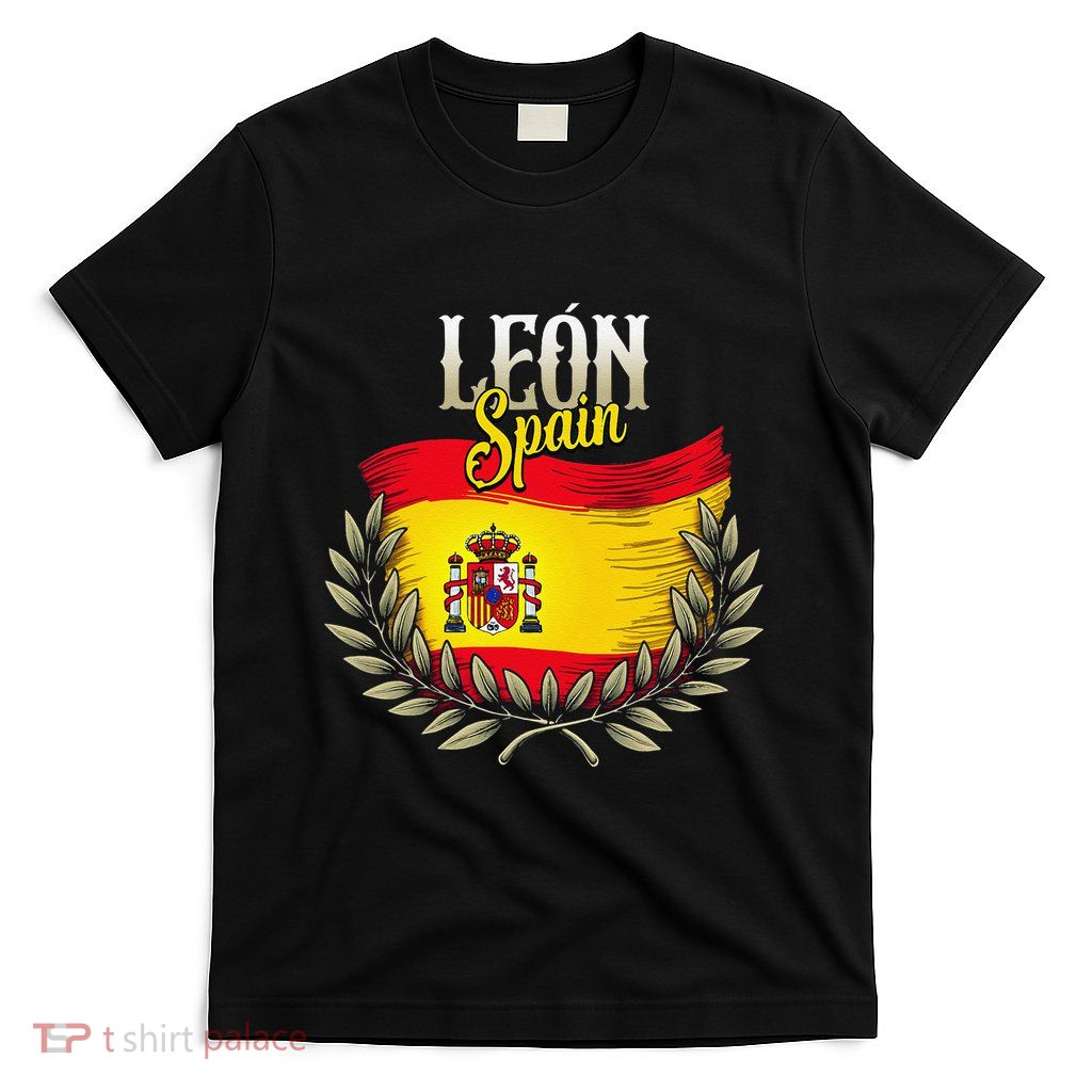 Leon Spain Flag Spanish City Leon Vacation Travel T-Shirt