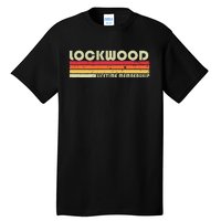 Lockwood Surname Funny Retro Vintage 90s Birthday Reunion Tall T-Shirt