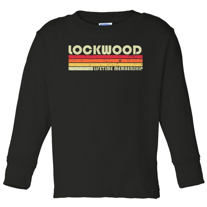 Lockwood Surname Funny Retro Vintage 90s Birthday Reunion Toddler Long Sleeve Shirt