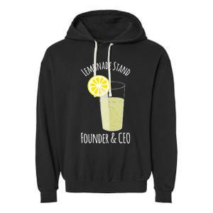 Lemonade Stand For Entrepreneur Garment-Dyed Fleece Hoodie