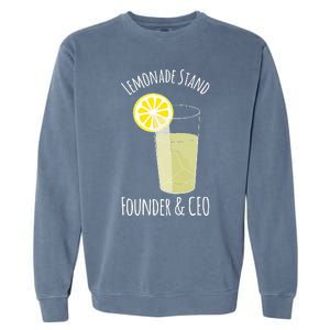 Lemonade Stand For Entrepreneur Garment-Dyed Sweatshirt