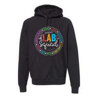 Lab Squad Funny Lab Week 2024 Medical Laboratory Technician Premium Hoodie