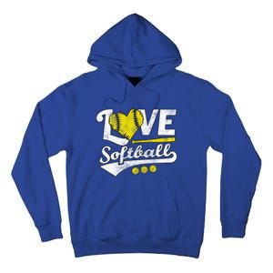 Love Softball For N And Cute Softball Lovers Meaningful Gift Tall Hoodie