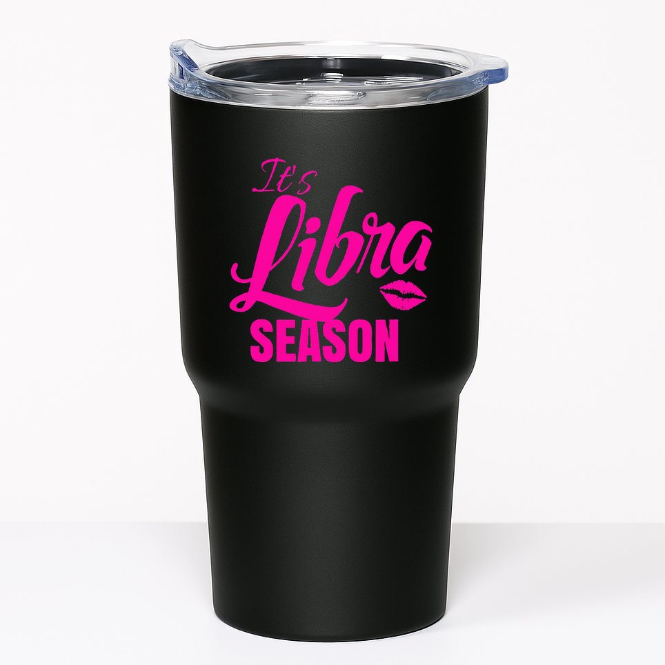 Libra S For Its Libra Season Libra Zodiac Sign Tumbler