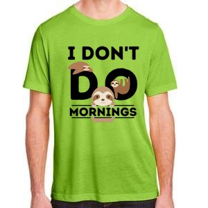 Lazy Sloth Funny Morning Pj Sleepy Sloths Funny Gift Adult ChromaSoft Performance T-Shirt