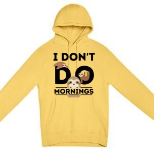 Lazy Sloth Funny Morning Pj Sleepy Sloths Funny Gift Premium Pullover Hoodie