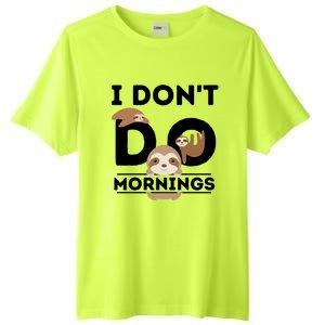 Lazy Sloth Funny Morning Pj Sleepy Sloths Funny Gift Tall Fusion ChromaSoft Performance T-Shirt