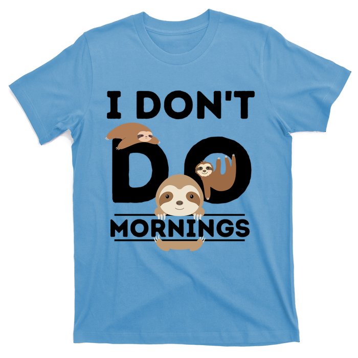 Lazy Sloth Funny Morning Pj Sleepy Sloths Funny Gift T-Shirt