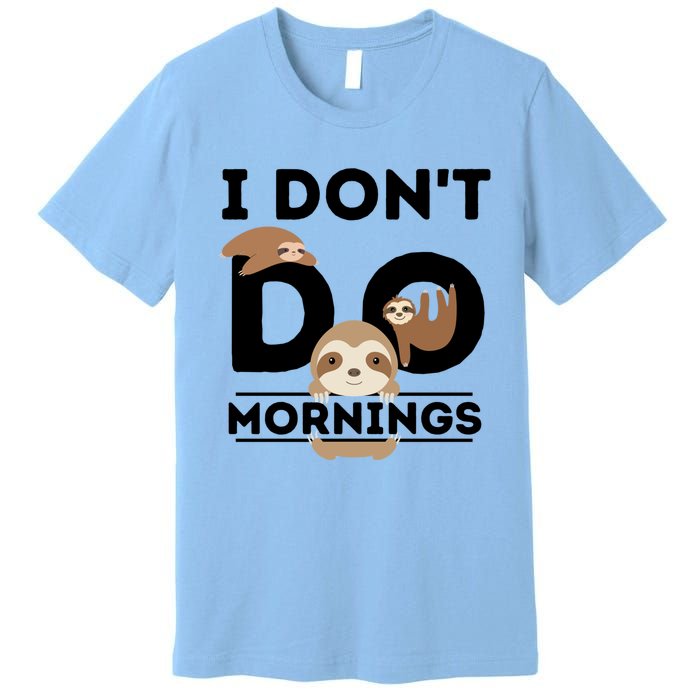 Lazy Sloth Funny Morning Pj Sleepy Sloths Funny Gift Premium T-Shirt