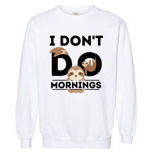 Lazy Sloth Funny Morning Pj Sleepy Sloths Funny Gift Garment-Dyed Sweatshirt