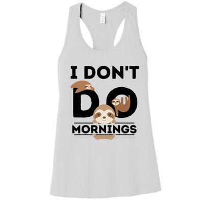 Lazy Sloth Funny Morning Pj Sleepy Sloths Funny Gift Women's Racerback Tank