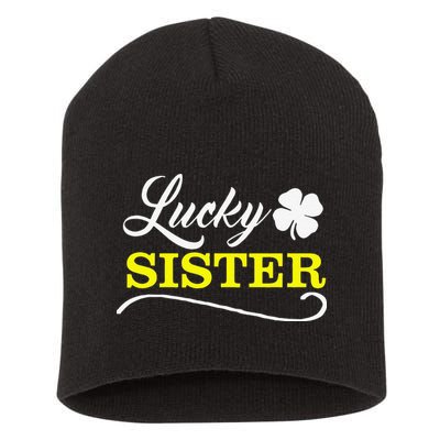 LUCKY SISTER Fun Family Saint Patrick's Day Holiday Short Acrylic Beanie