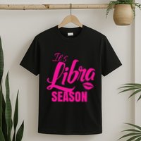 Libra Shirts For Women ItS Libra Season Libra Zodiac Sign T-Shirt