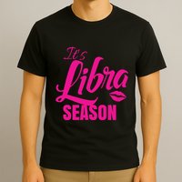 Libra Shirts For Women ItS Libra Season Libra Zodiac Sign T-Shirt
