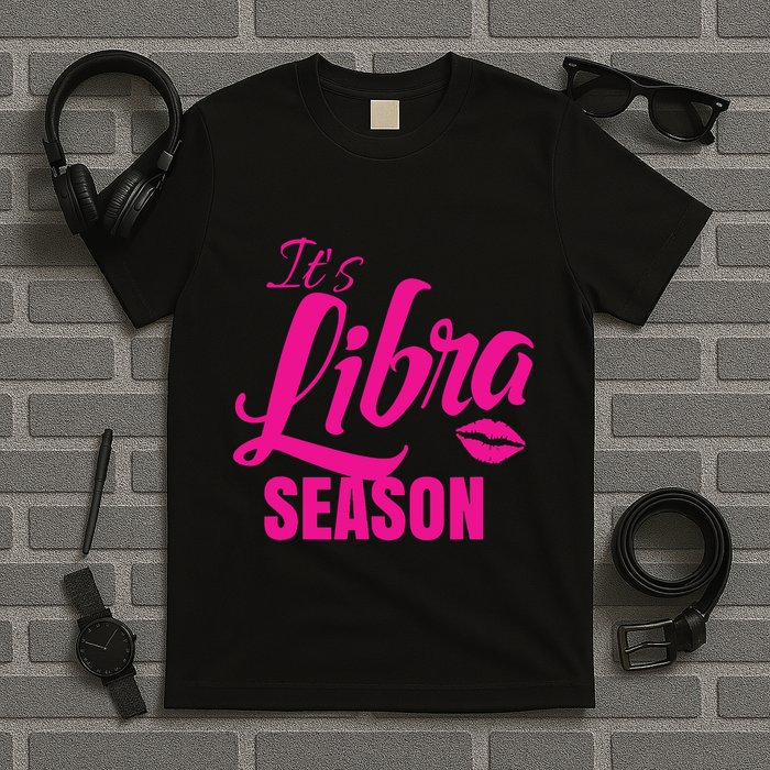 Libra Shirts For Women ItS Libra Season Libra Zodiac Sign T-Shirt
