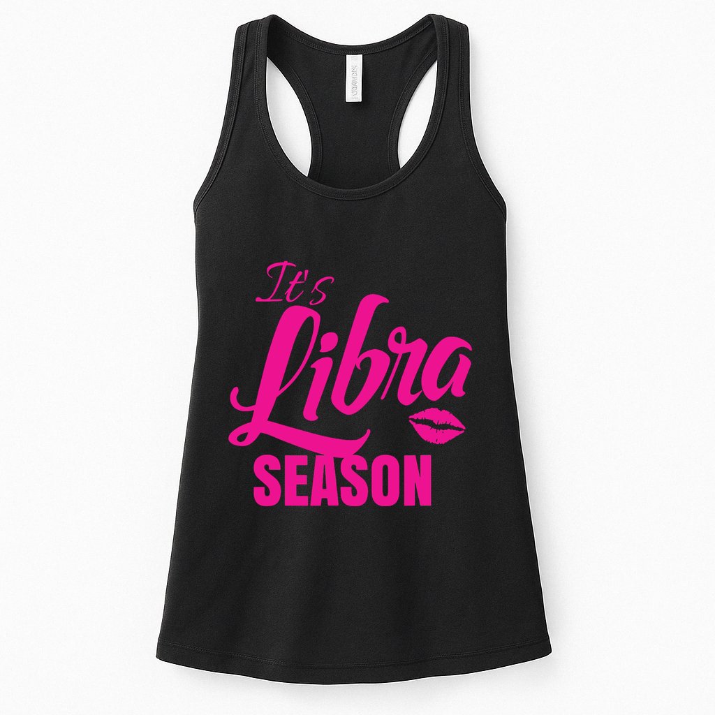 Libra Shirts For Women ItS Libra Season Libra Zodiac Sign Womens Tank Top