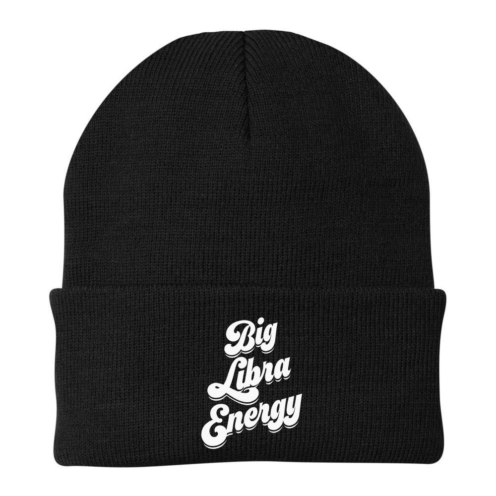 Libra Shirts For Wo Funny Big Libra Energy Zodiac Sign Beanie