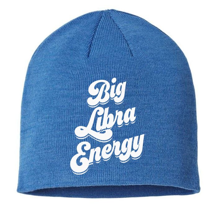 Libra Shirts For Wo Funny Big Libra Energy Zodiac Sign Sustainable Beanie