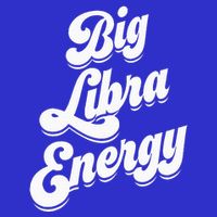 Libra Shirts For Wo Funny Big Libra Energy Zodiac Sign Bag