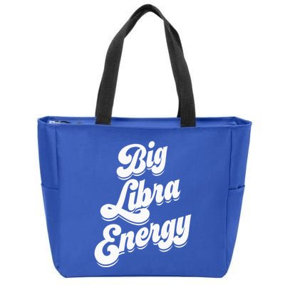 Libra Shirts For Wo Funny Big Libra Energy Zodiac Sign Zip Tote Bag