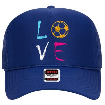 Love Soccer Girl Funny Soccer Player Meaningful Gift High Crown Mesh Back Trucker Hat