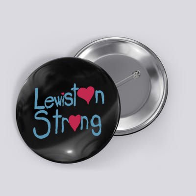 Lewiston Strong Gift Lewiston Strong Button