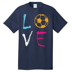 Love Soccer Girl Funny Soccer Player Tall T-Shirt