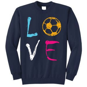 Love Soccer Girl Funny Soccer Player Tall Sweatshirt