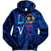 Love Soccer Girl Funny Soccer Player Tie Dye Hoodie