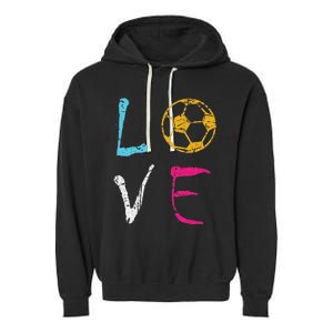 Love Soccer Girl Funny Soccer Player Garment-Dyed Fleece Hoodie