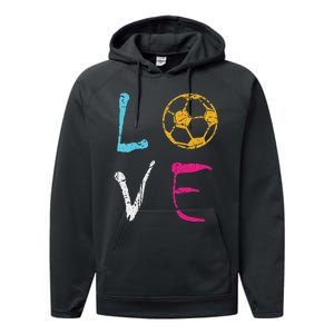 Love Soccer Girl Funny Soccer Player Performance Fleece Hoodie