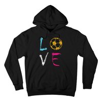 Love Soccer Girl Funny Soccer Player Hoodie