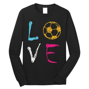 Love Soccer Girl Funny Soccer Player Long Sleeve Shirt