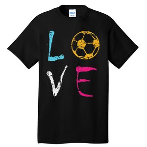 Love Soccer Girl Funny Soccer Player Tall T-Shirt