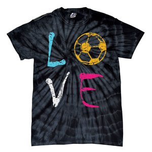 Love Soccer Girl Funny Soccer Player Tie-Dye T-Shirt