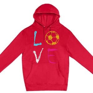 Love Soccer Girl Funny Soccer Player Premium Pullover Hoodie