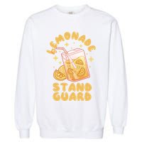 Lemonade Stand Guard Garment-Dyed Sweatshirt