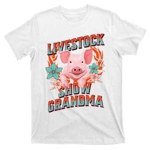 LIVESTOCK SHOW GRANDMA Showing Pigs At The Fair T-Shirt