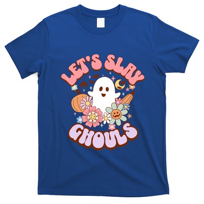 Lets Slay Ghouls Halloween Graphic Lets Go Ghouls Gift T-Shirt