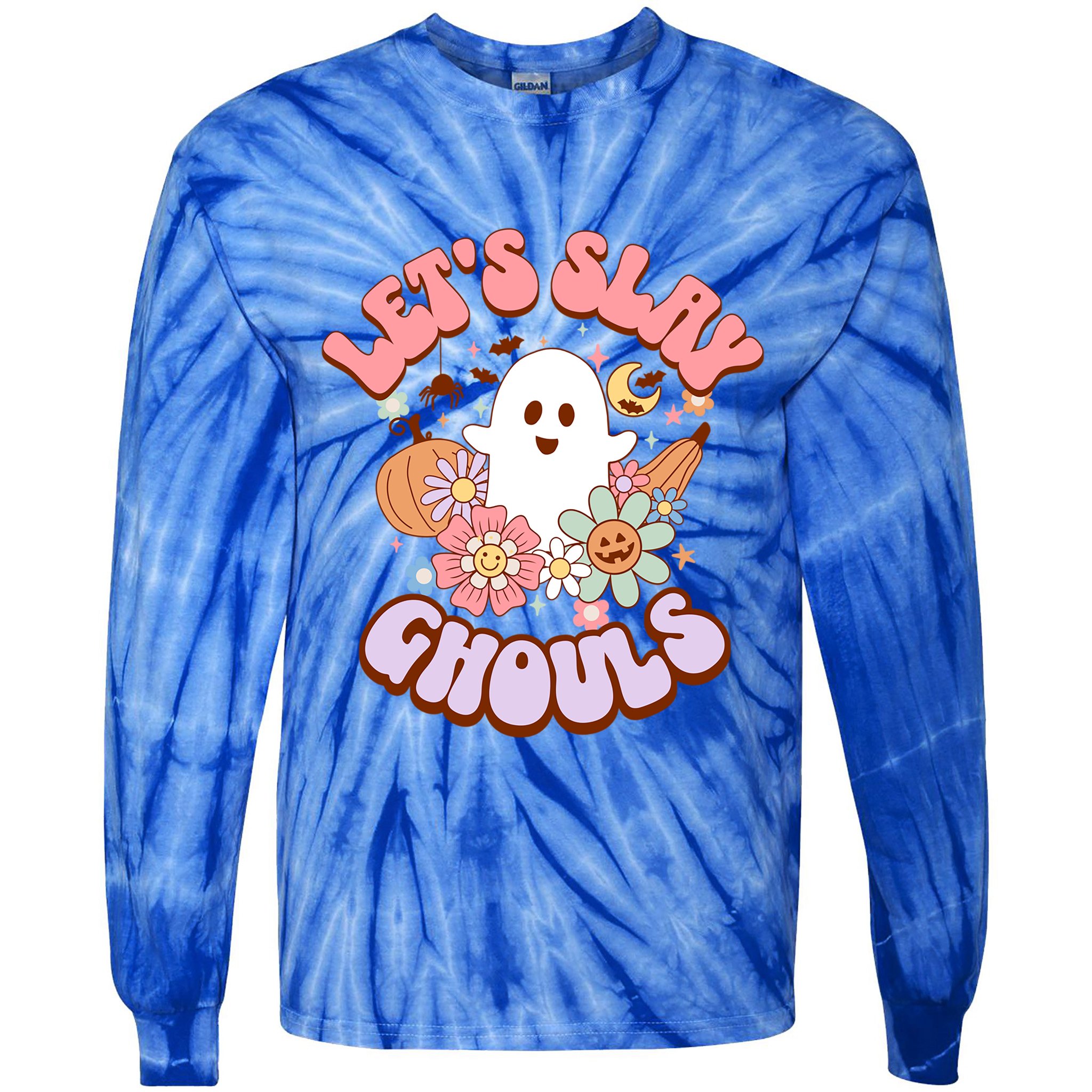 Lets Slay Ghouls Halloween Graphic Lets Go Ghouls Gift Tie-Dye Long Sleeve Shirt