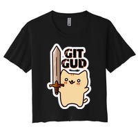 Lyra Stormclaw Git Gud Women's Crop Top Tee