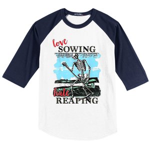 Love Sowing Hate Reaping Baseball Sleeve Shirt