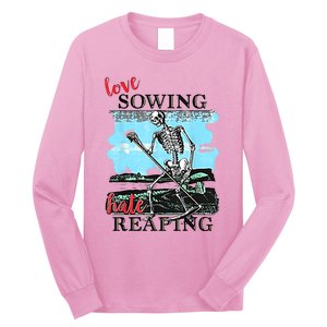 Love Sowing Hate Reaping Long Sleeve Shirt