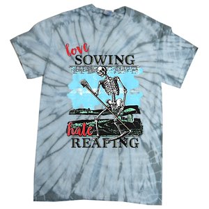 Love Sowing Hate Reaping Tie-Dye T-Shirt