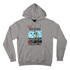 Love Sowing Hate Reaping Tall Hoodie