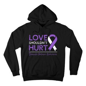 Love Shouldn't Hurt Domestic Violence Awareness  Hoodie