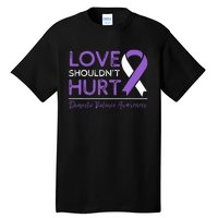 Love Shouldn't Hurt Domestic Violence Awareness  Tall T-Shirt