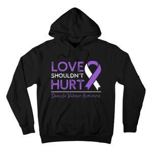 Love Shouldn't Hurt Domestic Violence Awareness  Tall Hoodie